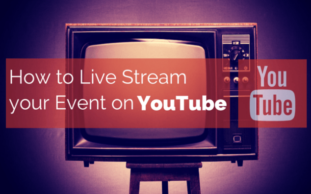 How to Live Stream your Event on Youtube